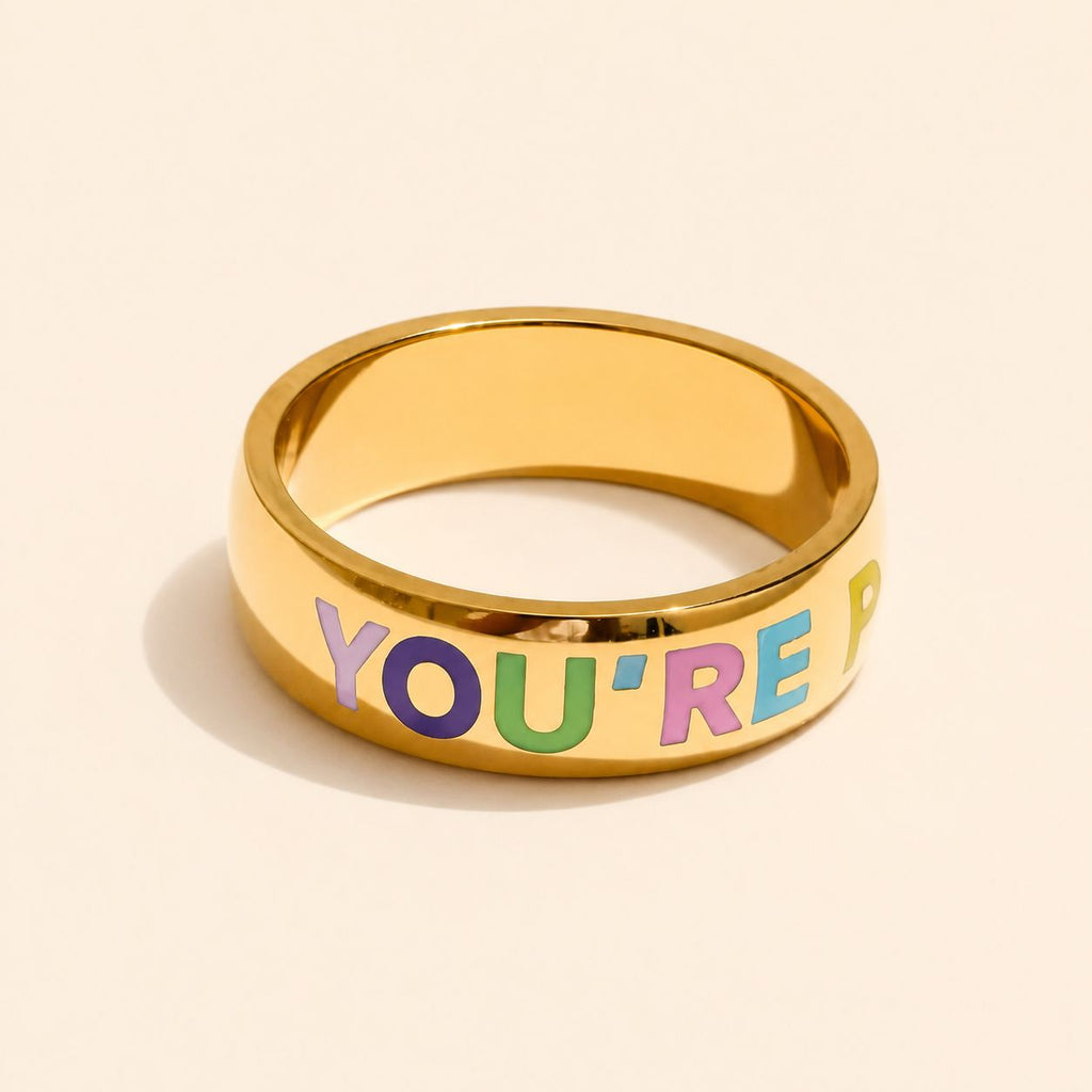 You´re perfect ring